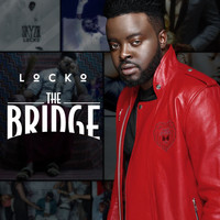 Locko - The Bridge