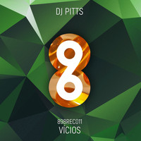DJ Pitts - Vícios