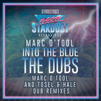 Marc O’Tool - Into the Blue - The Dubs