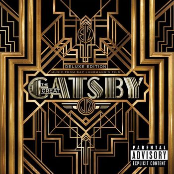 Various Artists - Music From Baz Luhrmann's Film The Great Gatsby (Deluxe Edition) (Explicit)