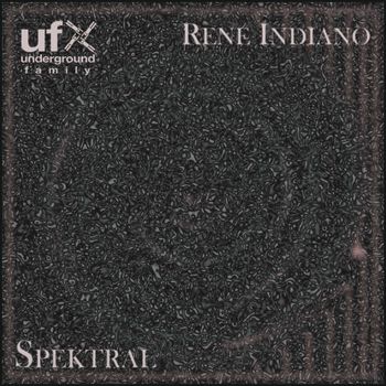 Spektral - Rene Indiano (Explicit)