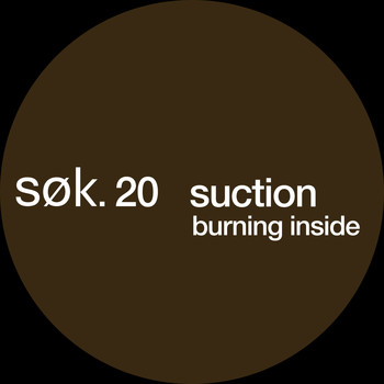 Suction - Burning Inside
