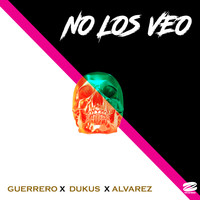 Guerrero - No los Veo (Explicit)