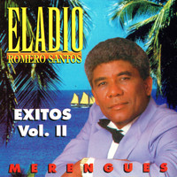 Eladio Romero Santos - Exitos, Vol. II: Merengues