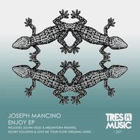 Joseph Mancino - ENJOY EP