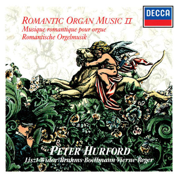Peter Hurford - Romantic Organ Music, Vol. 2