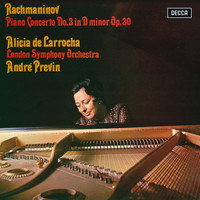 Alicia de Larrocha - Rachmaninov: Piano Concerto No. 3