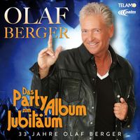 Olaf Berger - Das Party-Album zum Jubiläum