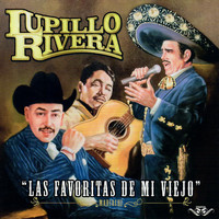 Lupillo Rivera - Las Favoritas de Mi Viejo
