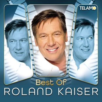 Roland Kaiser - Best Of