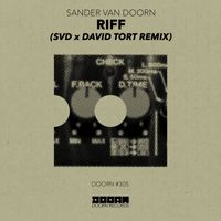 Sander Van Doorn - Riff (SvD x David Tort Remix)