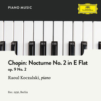 Raoul Koczalski - Chopin: Nocturne No. 2  in E-Flat Major, Op. 9