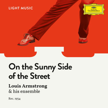 Louis Armstrong and His Orchestra - On The Sunny Side Of The Street