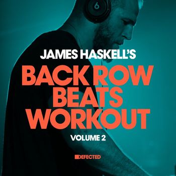 James Haskell - James Haskell's Back Row Beats Workout, Vol. 2