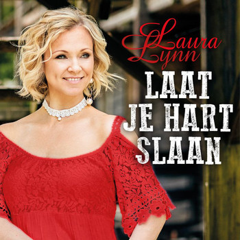 Laura Lynn - Laat Je Hart Slaan