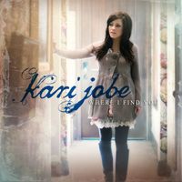 Kari Jobe Carnes - Where I Find You