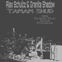 Alex Schultz - Tamam Shud