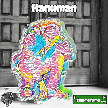 Hanuman - Summertime Dr. (Explicit)
