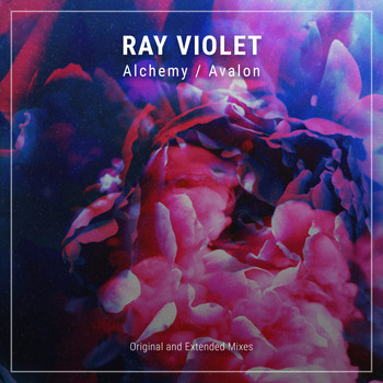 Ray Violet - Alchemy / Avalon