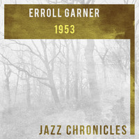 Erroll Garner Trio - 1953 (Live)