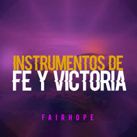 FairHope - Instrumentos de Fe y Victoria