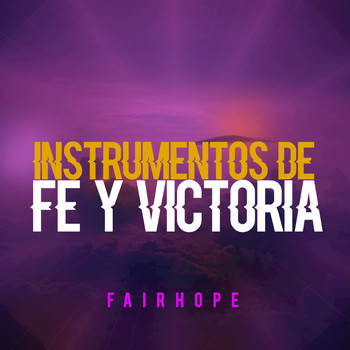 FairHope - Instrumentos de Fe y Victoria