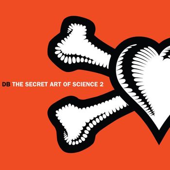 DB - The Secret Art Of Science 2 (Then And Now) (Explicit)