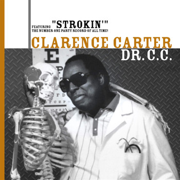 Clarence Carter - Dr. C.C.