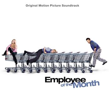 Various Artists - Employee of the Month (Original Motion Picture Soundtrack [Explicit])