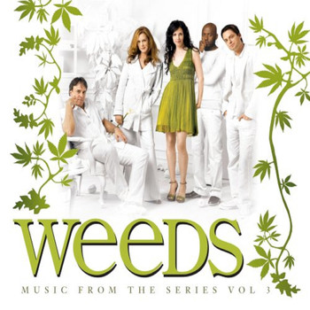Various Artists - Weeds (Music from the Original TV Series), Vol. 3 (Explicit)