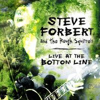 Steve Forbert - Live At The Bottom Line