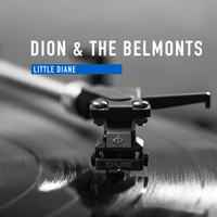 Dion &amp; The Belmonts - Little Diane