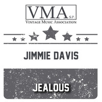 Jimmie Davis - Jealous