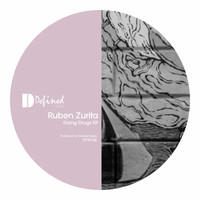 Ruben Zurita - Doing Drugs EP