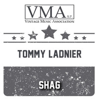 Tommy Ladnier - Shag