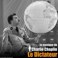 Charlie Chaplin - Le Dictateur (Bande originale du film)