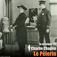 Charlie Chaplin - Le Pèlerin (Bande originale du film) (The Chaplin Revue)
