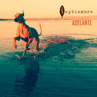 En Septiembre - Adelante (Explicit)