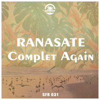 Ranasate - Complet Again