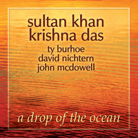 Sultan Khan - A Drop of the Ocean