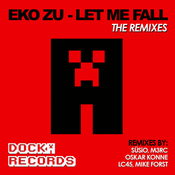 Eko Zu - Let Me Fall