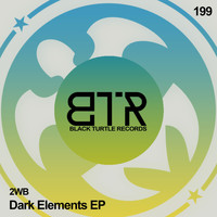 2WB - Dark Elements EP