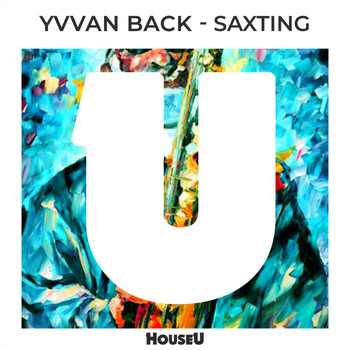 Yvvan Back - Saxting