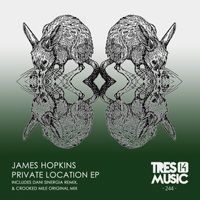 James Hopkins - PRIVATE LOCATION EP