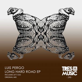 Luis Pergo - LONG HARD ROAD EP