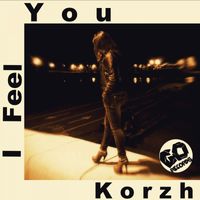 Korzh - I Feel You