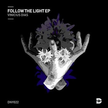 Vinicius Dias - Follow The light EP
