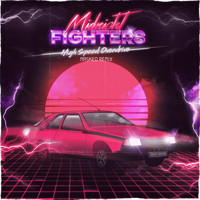 Midnight Fighters - High Speed Overdrive (Masked Remix)