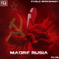 Pablo Berezhnoy - Madre Rusia