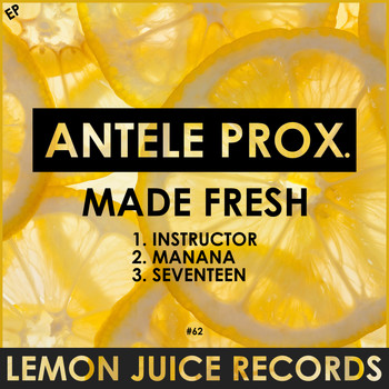 Antele Prox. - Made Fresh